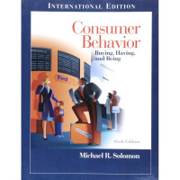 Consumer Behavior: Buying, Having and Being