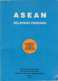 ASEAN : Selayang Pandang