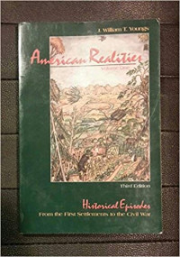 American Realities: Historical Episodes (volume one)