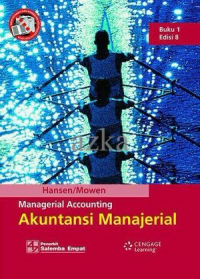 Managerial Acconting: Akuntansi Manajerial - BUKU 1