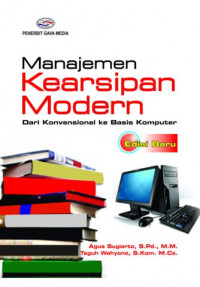 Manajemen Kearsipan Modern (Dari Konvensional ke Basis Komputer)