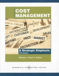 Cost Management :A Strategic Emphasis