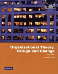 Organizational Theorary, Design and Change