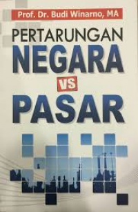 Pertarungan Negara vs Pasar