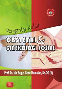 Pengantar Kuliah Obstetri & Ginekologi Sosial