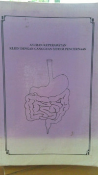 Asuhan Keperawatan Klien Dengan Gangguan Sistem Pencernaan