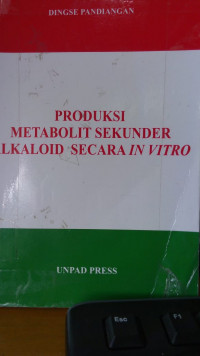 Produksi Metabolit Sekunder Alkaloid Secara In Vitro