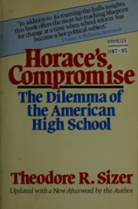 Horace's Compromise The Dilemma Of The American High School