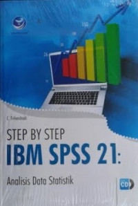 STEP BY STEP IBM SPSS 21: Analisis Data Statistik