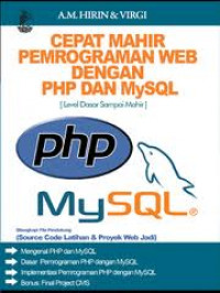 CEPAT MAHIR PEMROGRAMAN WEB DENGAN PHP DAN MySQL