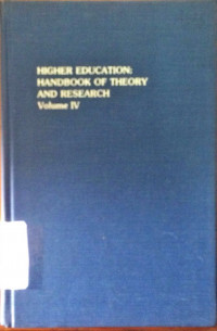 Higher Education: Handbook Of Theory and Research Volume IV