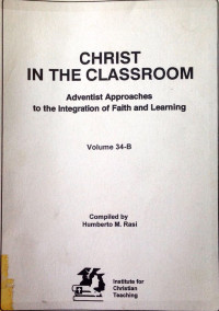 Christ In The Classroom Volume 34-B