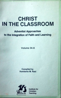 Christ In The Classroom Volume 34-A