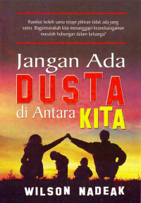 Jangan Ada Dusta di Antara Kita