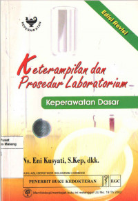 Keterampilan Dan Prosedur Laboratorium Keperawatan Dasar