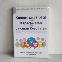 Komunikasi Efektif dalam Keperawatan dan Layanan Kesehatan