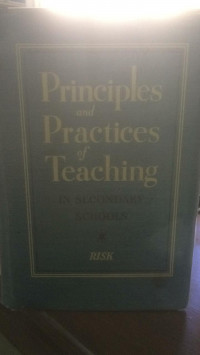 Principles and practices of teaching