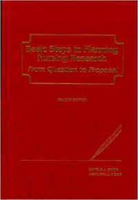 Basics Steps in Planning Nursing Research: From Question to Proposal