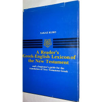 A Reader's Greek-English Lexicon of the New Testament and A Beginner's Guide for the Translation of New Testament Greek