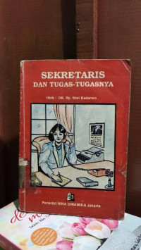 Sekretaris Dan Tugas-Tugasnya