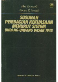 Susunan Pembagian Kekuasaan Menurut Sistem Undang-Undang Dasar 1945