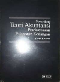 Teori Akuntansi:Perekayasaan Pelaporan Keuangan