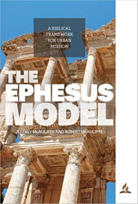 THE EPHESUS MODEL