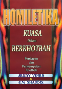 HOMILETIKA: Kuasa dalam Berkhotbah