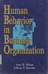 Human Behavior in Business Organization.